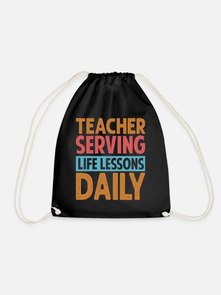 Teacher Serving Life Lessons Daily - Kindergarten - Turnbeutel - Schwarz