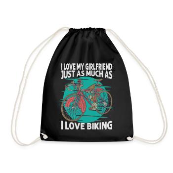 I Love My Girlfriend Just As Much As I Love Biking - Turnbeutel - Schwarz - Vorne
