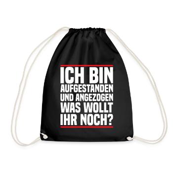 Ich Bin Aufgestanden Und Angezogen - Lustig - Turnbeutel - Schwarz - Vorne