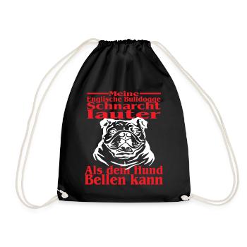 Meine Englische Bulldogge Schnarcht - Dogge Spruch - Turnbeutel - Schwarz - Vorne