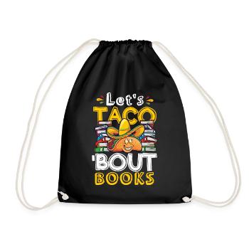 Let's Taco Bout Books Book Lovers - Drawstring Bag - black - Front