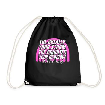 IVF Retrieval Day Shirt, The Greater Your Storm - Drawstring Bag - black - Front