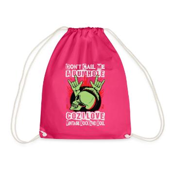 Don't Call Me A Bumhole Coz I Love Vintage Rock An - Turnbeutel - Fuchsia - Vorne