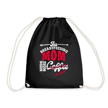 Breastfeeding Mom Mama Normalized Awareness - Drawstring Bag - black - Front