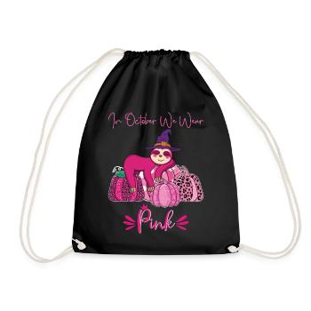 In October We Wear Pink Sloth Breast Cancer - Drawstring Bag - black - Front