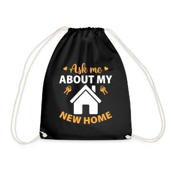 Housewarming Party - Ask Me About My New Home - Drawstring Bag - black - Front