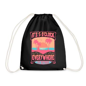 I'm Retired Shirt, It's 5 O' Clock Everywhere - Drawstring Bag - black - Front