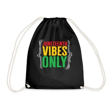 Juneteenth 1865 Shirt, Juneteenth Vibes Only, - Drawstring Bag - black - Front