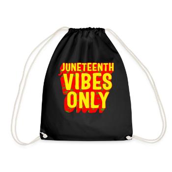 Juneteenth 1865 Shirt, Juneteenth Vibes Only, - Drawstring Bag - black - Front