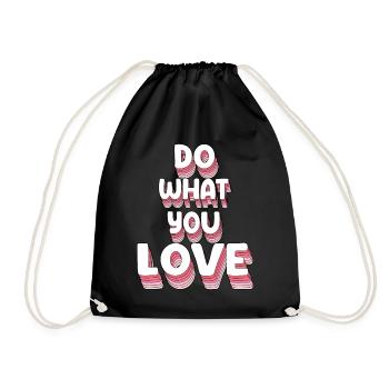 Faites ce que vous aimez - Sac de sport léger - noir - Devant