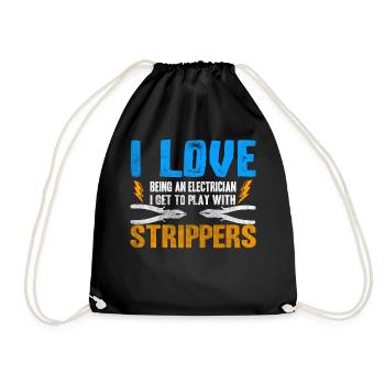 I Love Strippers Funny Electrician - Drawstring Bag - black - Front