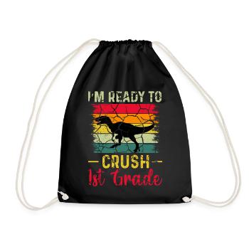I'M Ready To Crush 1st Grade Rainbow Girls Boys - Drawstring Bag - black - Front