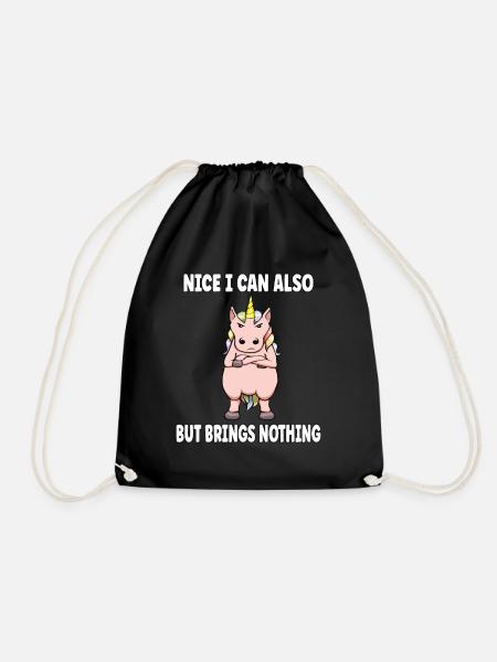 Nice can I also bring but nothing funny unicorn - Drawstring Bag - black