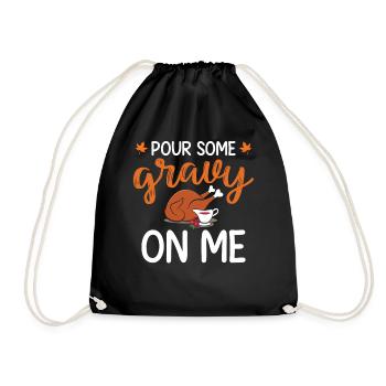 Jour de Thanksgivings - Versez de la sauce sur moi la dinde - Sac de sport léger - noir - Devant