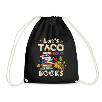 Let's Taco Bout Books Book Lovers - Drawstring Bag - black - Front