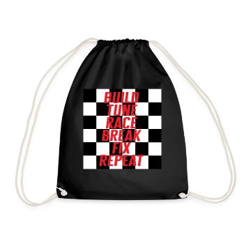 Build Tune Race Break Fix Repeat Shirt, Race Day - Drawstring Bag - black - Front
