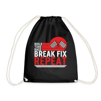 Build Tune Race Break Fix Repeat Shirt, Race Day - Drawstring Bag - black - Front