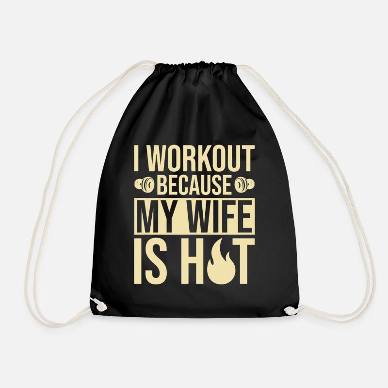 I train because my wife is hot - Drawstring Bag - black