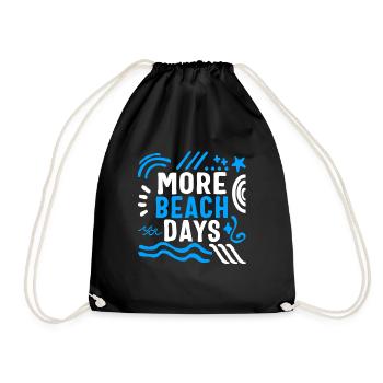 Summer Shirt, More Beach Days Family Vacation - Drawstring Bag - black - Front