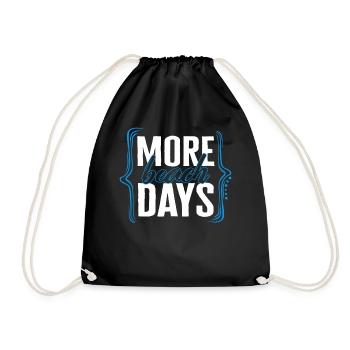 Summer Shirt, More Beach Days Family Vacation - Drawstring Bag - black - Front