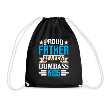 Proud father of a few stupid children Dad - Drawstring Bag - black - Front