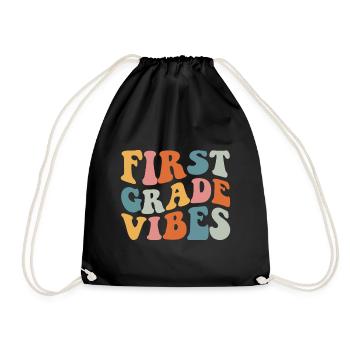Back To School First Grade Vibes Student Teacher - Drawstring Bag - black - Front