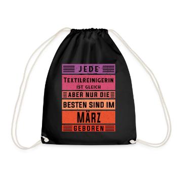 Wäscherei Geburtstag März geboren Textilreinigerin - Turnbeutel - Schwarz - Vorne