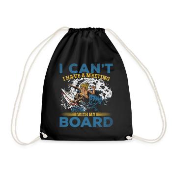 Surfen Ich kann nicht Ich habe ein Meeting mit - Turnbeutel - Schwarz - Vorne