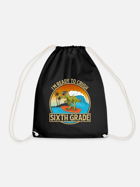 I'm Ready To Crush Sixth Class Dinosaurs - Drawstring Bag - black