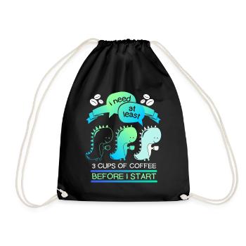 Dinosaur coffee drinker, coffee funny saying - Drawstring Bag - black - Front
