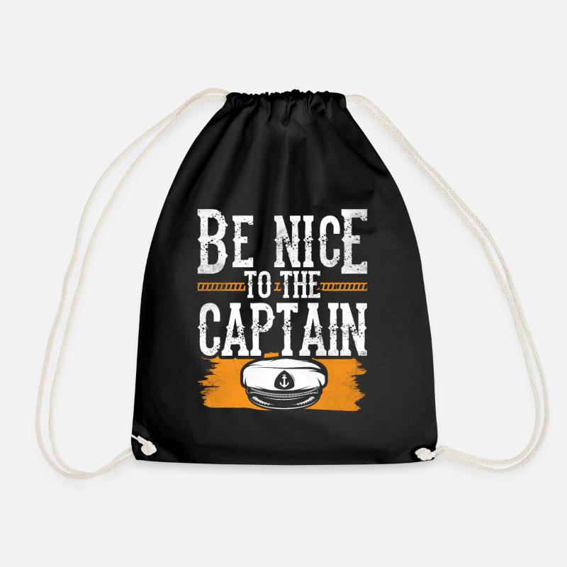 Be nice to captain ship yacht boat boating - Drawstring Bag - black