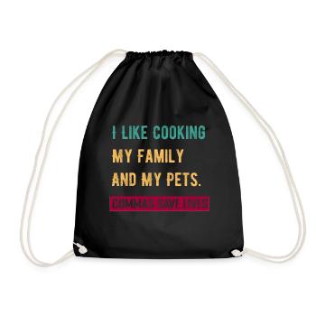 I Like Cooking My Family And My Pets Commas Save - Drawstring Bag - black - Front