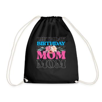Geburtstag Mama Party Mutter Mami - Turnbeutel - Schwarz - Vorne