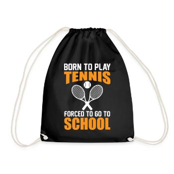 Dicton du joueur de tennis - Né pour jouer forcé d’aller T - Sac de sport léger - noir - Devant