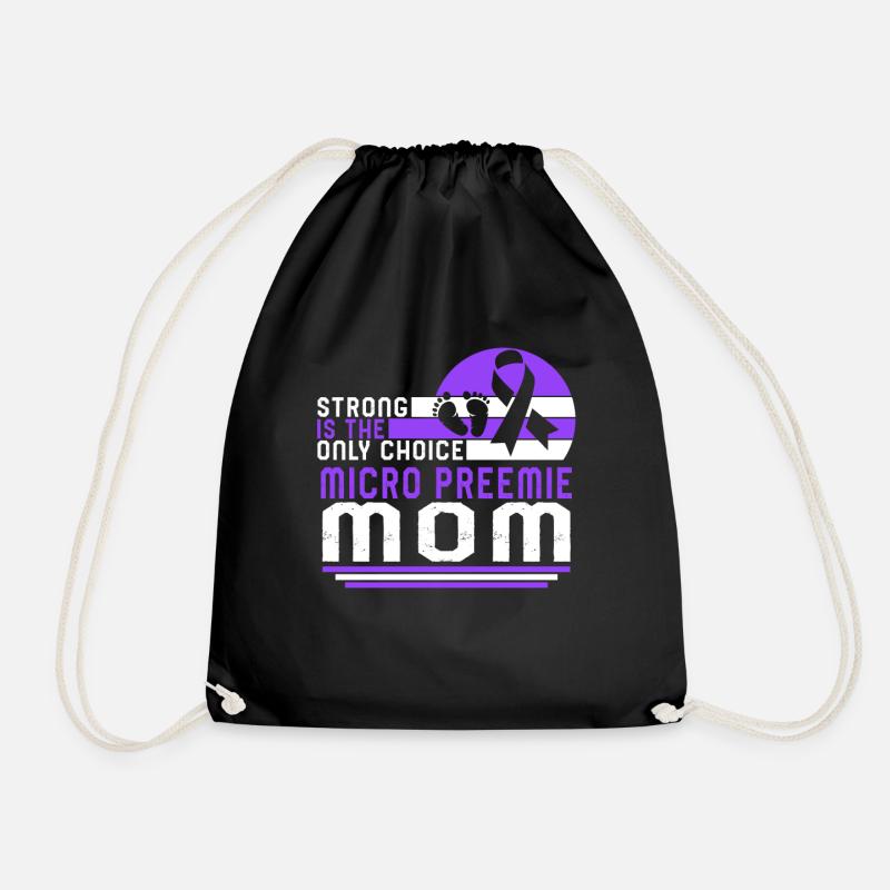 Frühchen-Mama-Shirt, stark ist die einzige Wahl - Turnbeutel - Schwarz