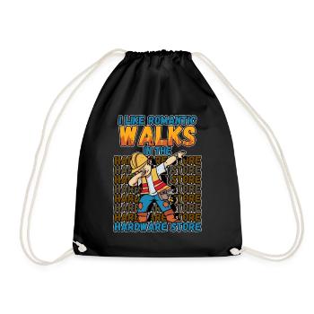 I like romantic walks in the hardware store - Drawstring Bag - black - Front