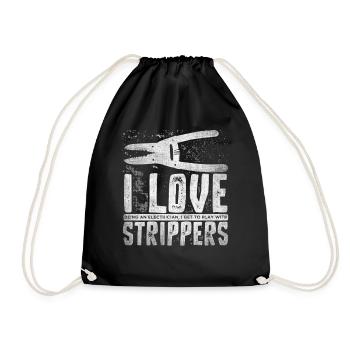 I Love Strippers Funny Electrician - Drawstring Bag - black - Front