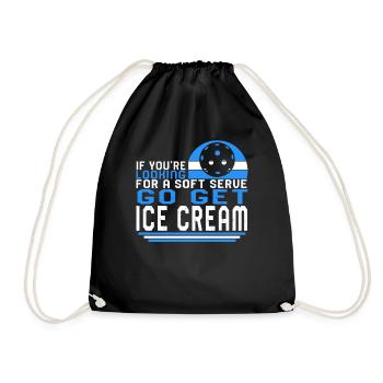 If You're Looking For A Soft Serve Go Get Ice - Drawstring Bag - black - Front