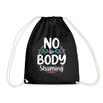 No to Body Shaming Stop Anger Body Shaming - Drawstring Bag - black - Front