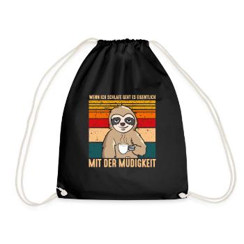 Wenn Ich Schlafe Geht Es Mit Der Müdigkeit - Turnbeutel - Schwarz - Vorne