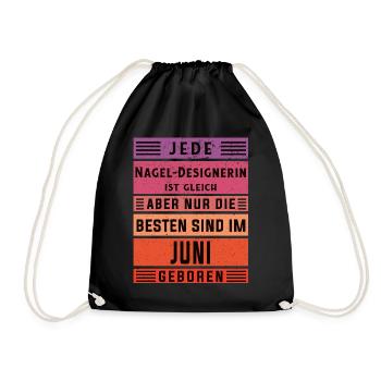 Nagelstudio Geburtstag Juni geboren - Turnbeutel - Schwarz - Vorne