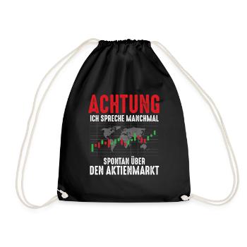 Attention: sometimes talk spontaneously about the stock market - Drawstring Bag - black - Front