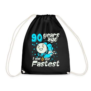 90 Years Ago I Was The Fastest 90. Geburtstag - Turnbeutel - Schwarz - Vorne