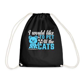 Cat Lover Cute Cats I Would Like To Pet All The Ca - Drawstring Bag - black - Front