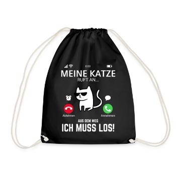 Katze Lustig Meine Katze ruft an.. Aus dem Weg Ich - Turnbeutel - Schwarz - Vorne