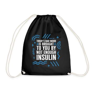 Diabetes Awareness Shirt, der heutige Schlechte-Laune-Humor - Turnbeutel - Schwarz - Vorne