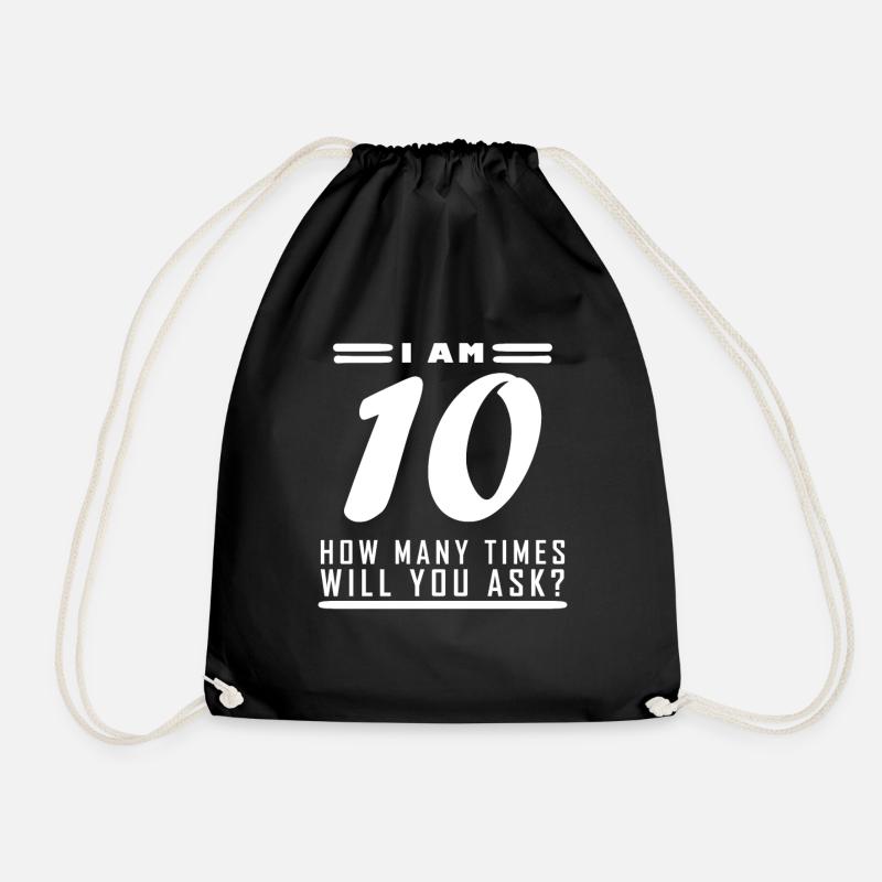 Ich bin 10 - 10 Geburtstag Geschenk - Turnbeutel - Schwarz