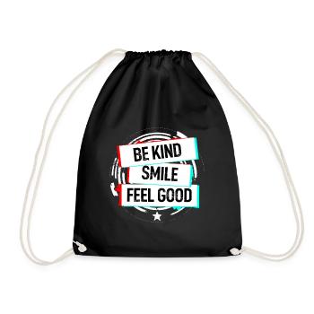 Be Kind Smile Feel Good - Drawstring Bag - black - Front