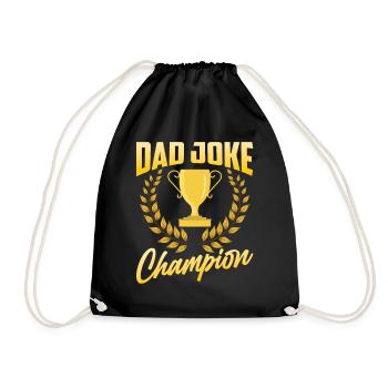 Dad Joke Papa Joke Jokes Father - Drawstring Bag - black - Front