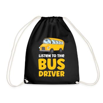 Listen To The Bus Driver Coach Bus Ride - Drawstring Bag - black - Front
